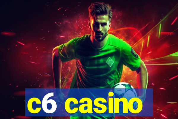 c6 casino