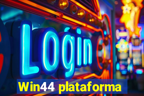 Win44 plataforma