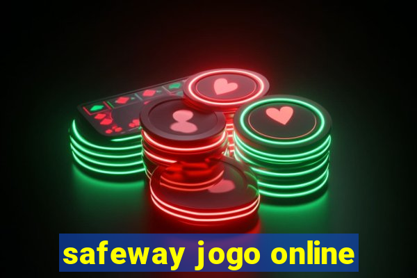 safeway jogo online