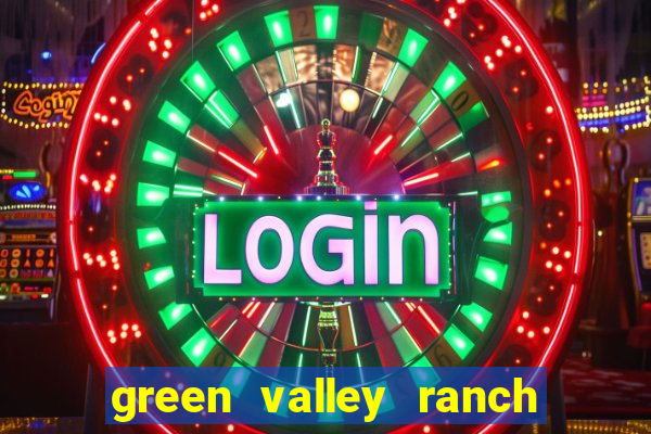 green valley ranch resort and spa casino