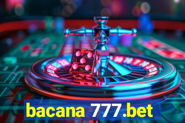 bacana 777.bet