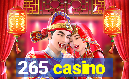 265 casino