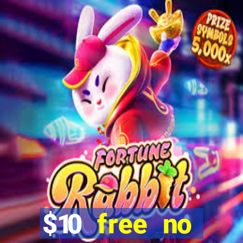 $10 free no deposit casino bonus