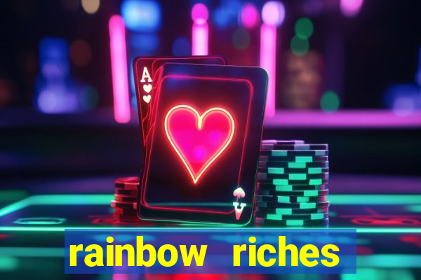 rainbow riches cluster magic slot