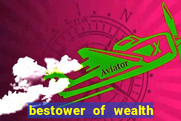 bestower of wealth chapter 3