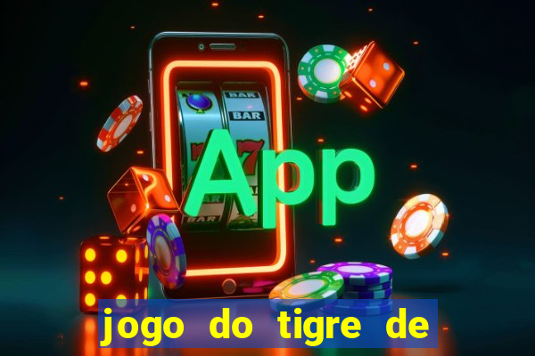 jogo do tigre de r$ 5