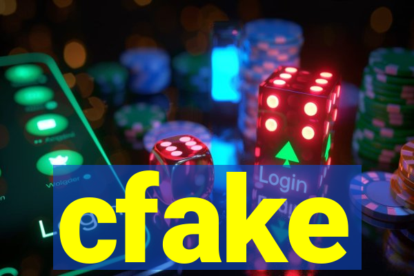 cfake