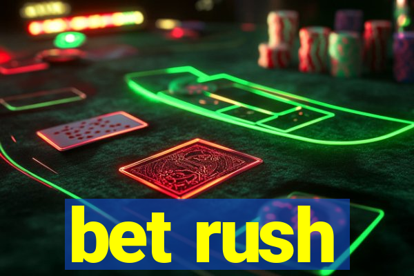 bet rush