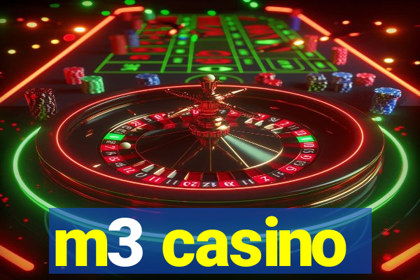 m3 casino