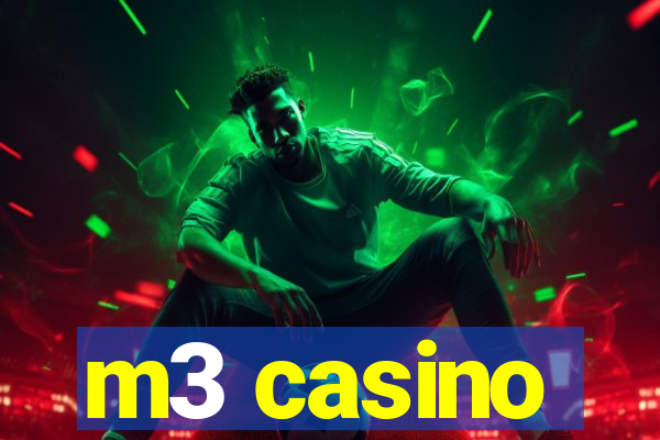 m3 casino