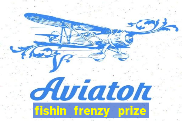 fishin frenzy prize lines slot