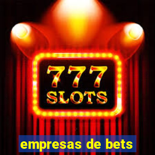 empresas de bets