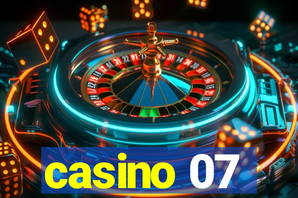 casino 07