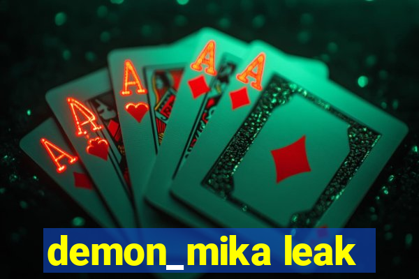 demon_mika leak