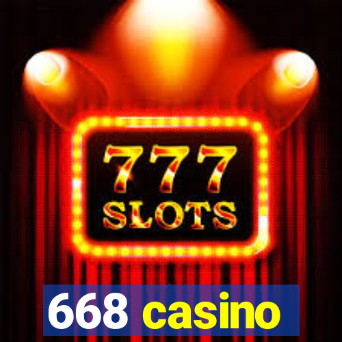 668 casino