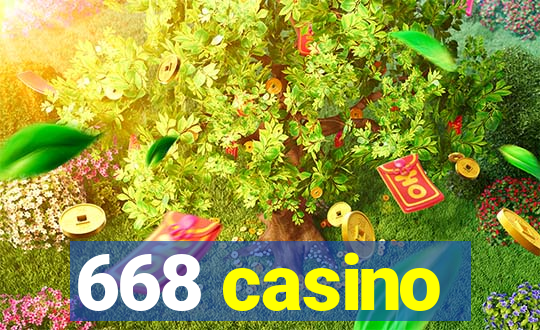 668 casino