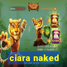 ciara naked