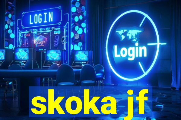 skoka jf