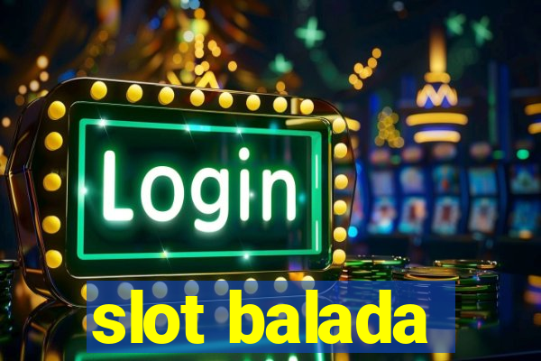 slot balada