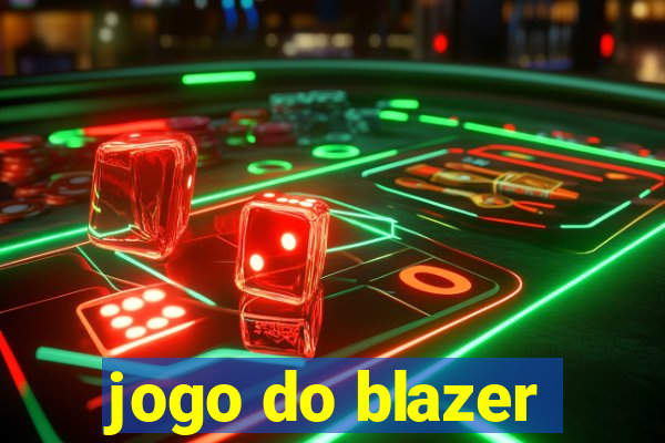 jogo do blazer