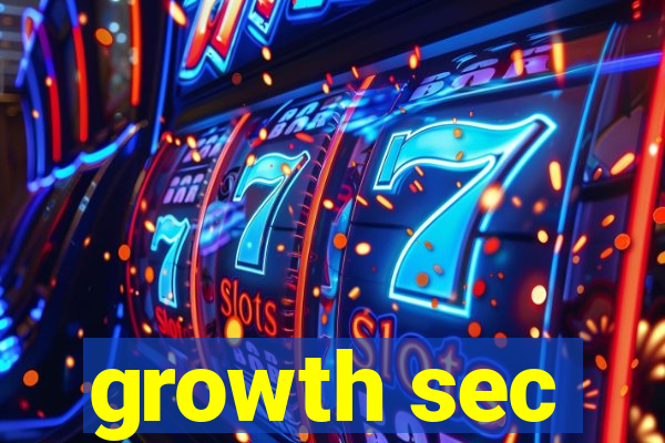 growth sec