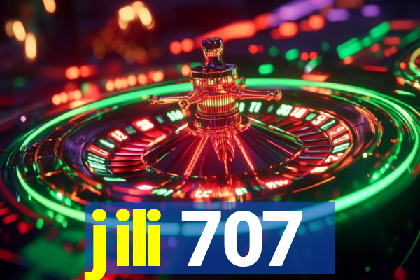 jili 707