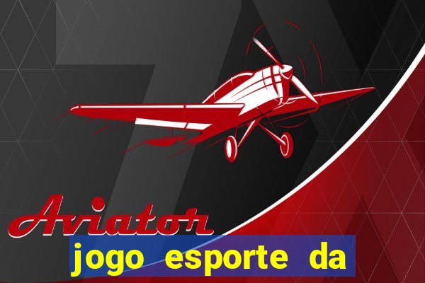 jogo esporte da sorte como funciona