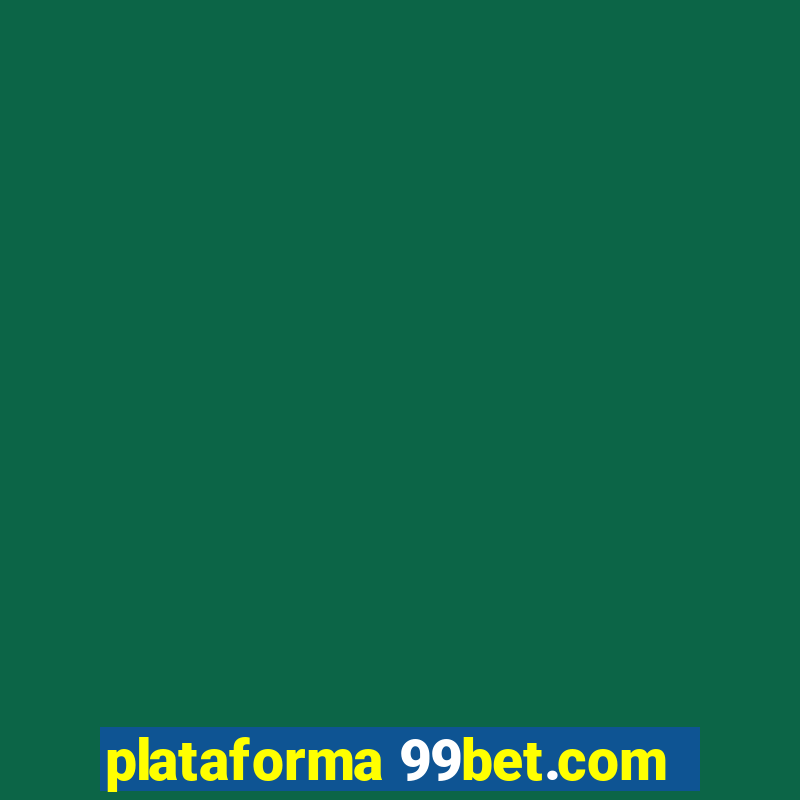 plataforma 99bet.com