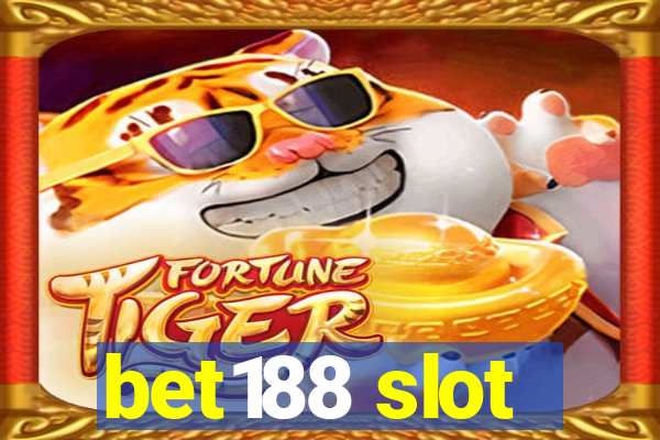 bet188 slot