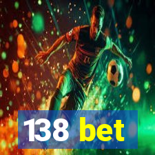 138 bet