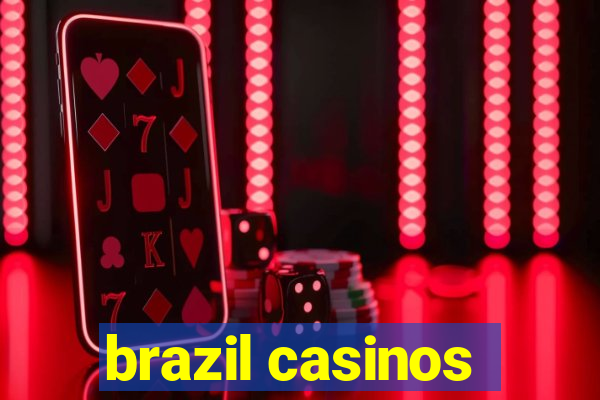 brazil casinos