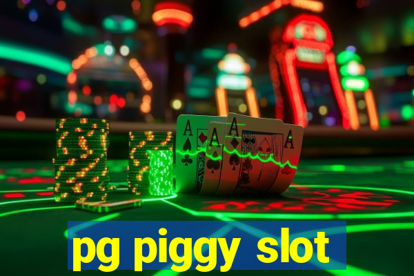 pg piggy slot