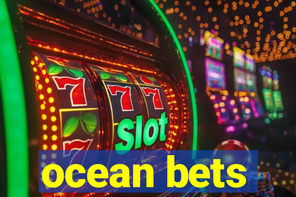 ocean bets