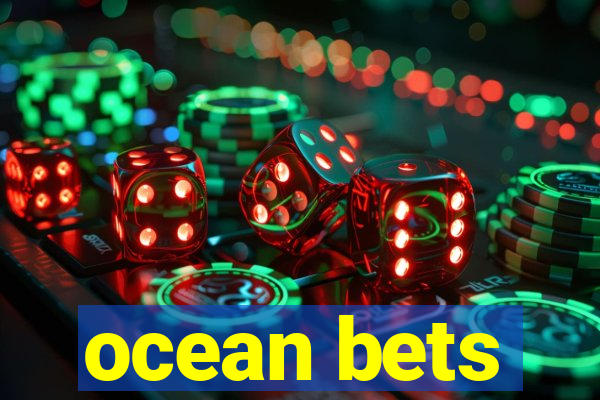 ocean bets