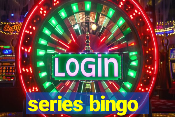 series bingo