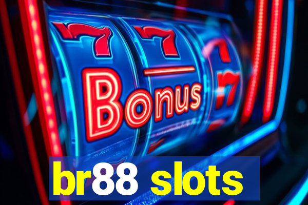 br88 slots