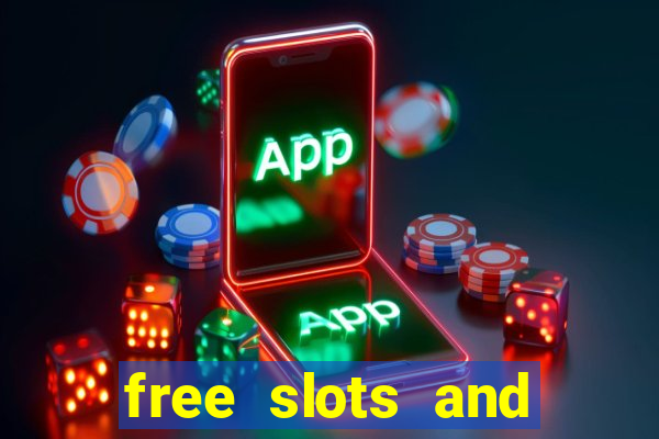 free slots and casino games