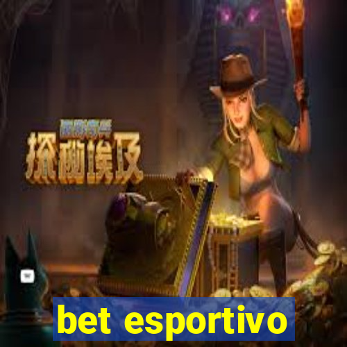 bet esportivo