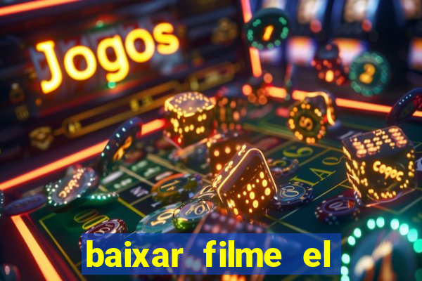 baixar filme el dorado (1966 dublado)