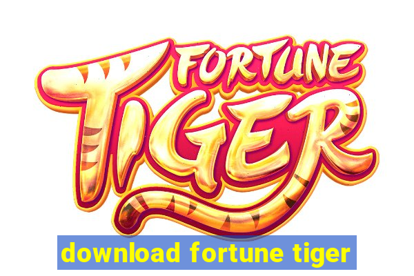 download fortune tiger