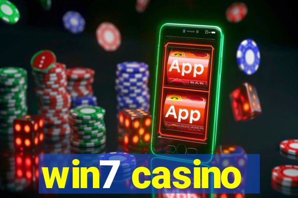 win7 casino