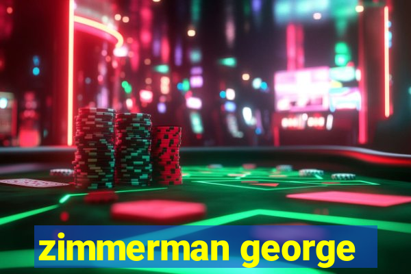 zimmerman george