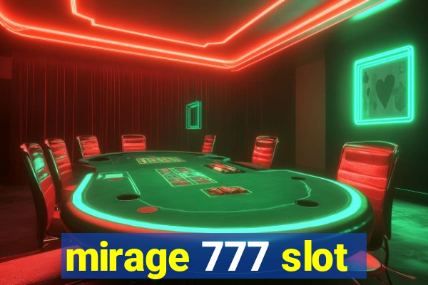 mirage 777 slot