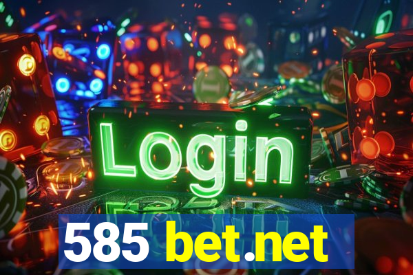 585 bet.net