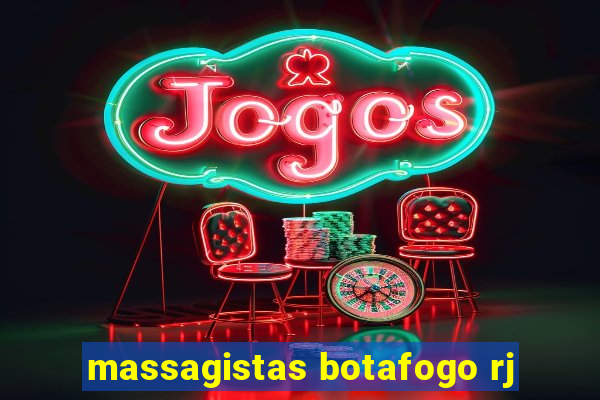 massagistas botafogo rj