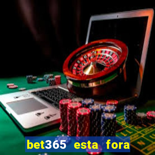 bet365 esta fora do ar