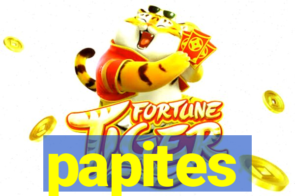 papites