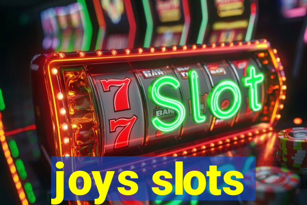 joys slots