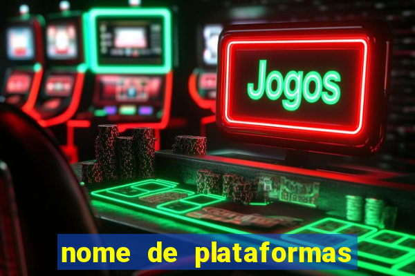 nome de plataformas de jogos