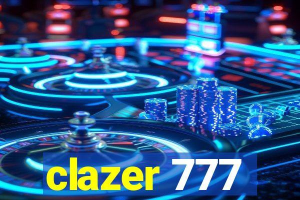 clazer 777